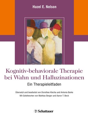 cover image of Kognitiv-behaviorale Therapie bei Wahn und Halluzinationen